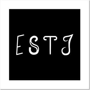 ESTJ Posters and Art